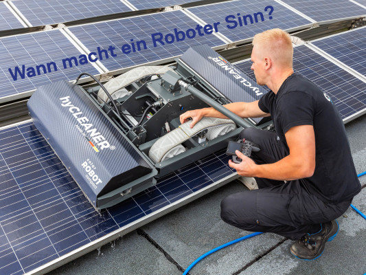 Ab wann brauche ich einen Roboter für die Solarreinigung? - Welche Flächen brauche ich für einen Solarroboter? 