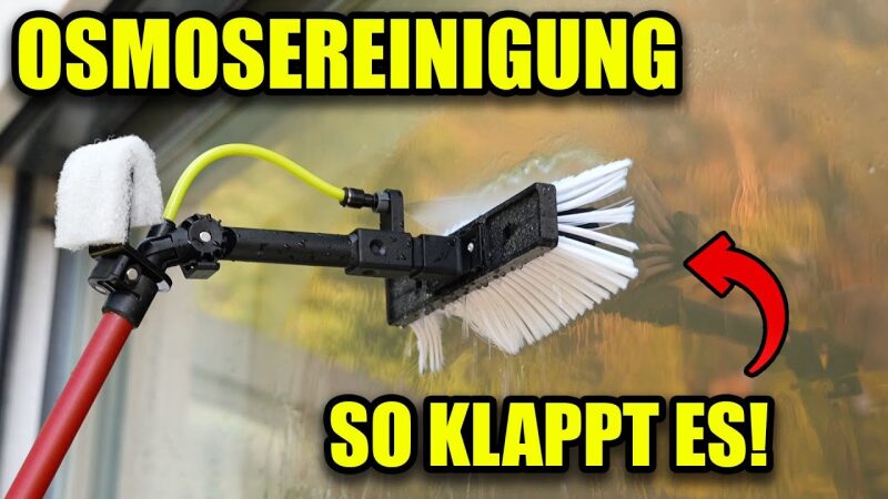 Glasreinigung im Osmoseverfahren: Profi-Leitfaden für Reinwasser